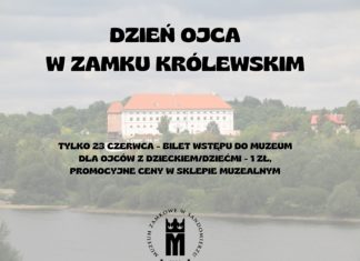 DZIEŃ OJCA W MUZEUM ZAMKOWYM W SANDOMIERZU