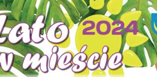 “LATO W MIEŚCIE” – WAKACJE W TARNOBRZEGU