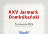 ZGŁOŚ SIĘ DO UDZIAŁU W JARMARKU DOMINIKAŃSKIM