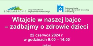 “WITAJCIE W NASZEJ BAJCE – ZADBAJMY O ZDROWIE DZIECI” W TARNOBRZEGU