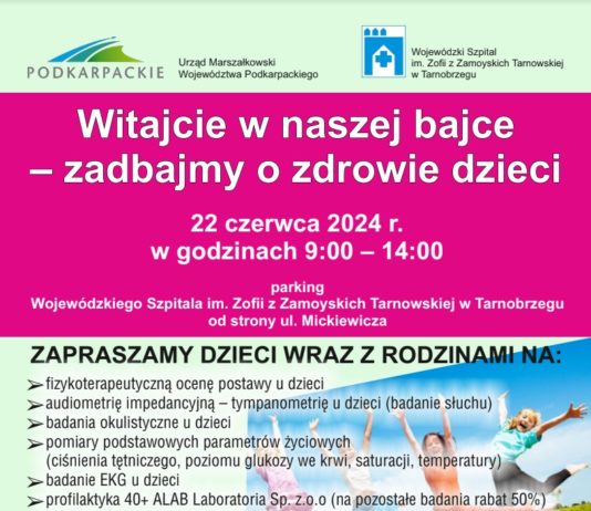 “WITAJCIE W NASZEJ BAJCE – ZADBAJMY O ZDROWIE DZIECI” W TARNOBRZEGU