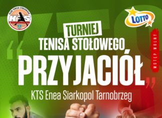 TURNIEJ TENISA STOŁOWEGO PRZYJACIÓŁ KTS ENEA SIARKOPOL TARNOBRZEG