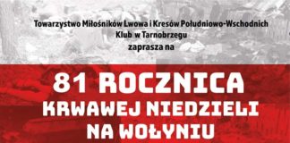 81. ROCZNICA KRWAWEJ NIEDZIELI NA WOŁYNIU