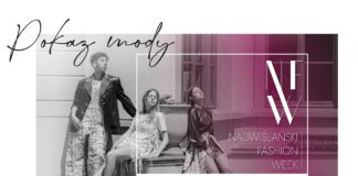 POKAZ MODY W TARNOBRZEGU W RAMACH NADWIŚLAŃSKIEGO FASHION WEEK