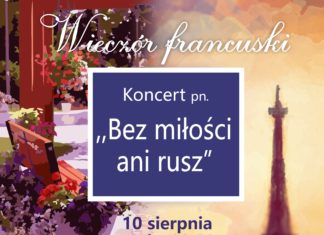 WIECZÓR FRANCUSKI W SANDOMIERZU. KONCERT “BEZ MIŁOŚCI ANI RUSZ”