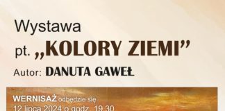 “KOLORY ZIEMI” DANUTY GAWEŁ – WERNISAŻ
