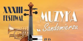 XXXIII FESTIWAL MUZYKA W SANDOMIERZU