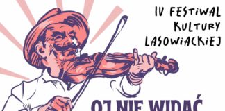 OJ NIE WIDAĆ, OJ NIE SŁYCHAĆ – IV FESTIWAL KULTURY LASOWIACKIEJ W NOWEJ DĘBIE