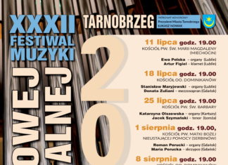 XXXII FESTIWAL MUZYKI ORGANOWEJ I KAMERALNEJ W TARNOBRZEGU