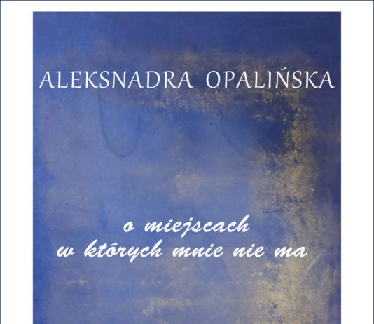 WYSTAWA “O MIEJSCACH, KTÓRYCH NIE MA”
