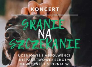 KONCERT “GRANIE NA SZCZEKANIE”