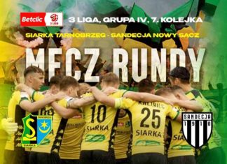 ZAPRASZAMY NA MECZ: SIARKA TARNOBRZEG – SANDECJA NOWY SĄCZ