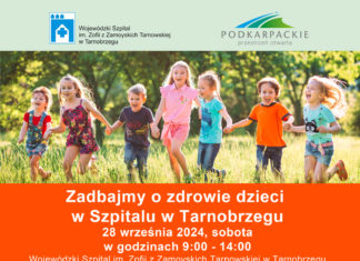 “ZADBAJMY O ZDROWIE DZIECI W SZPITALU W TARNOBRZEGU”