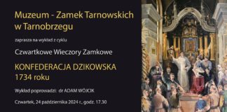 CZWARTKOWE WIECZORY ZAMKOWE – KONFEDERACJA DZIKOWSKA
