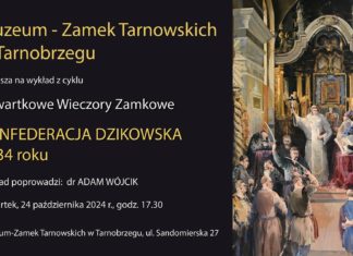 CZWARTKOWE WIECZORY ZAMKOWE – KONFEDERACJA DZIKOWSKA