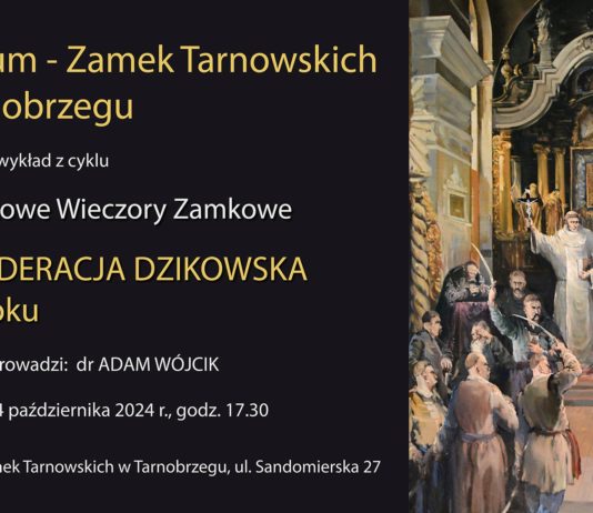 CZWARTKOWE WIECZORY ZAMKOWE – KONFEDERACJA DZIKOWSKA