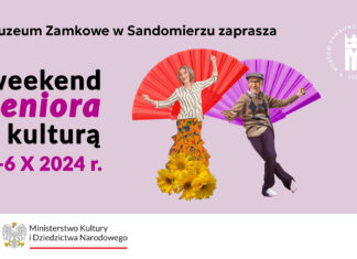 WEEKEND SENIORA Z KULTURĄ