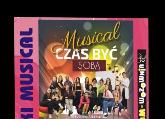 MUSICAL “CZAS BYĆ SOBĄ”