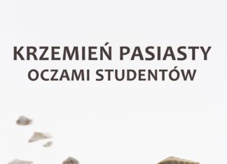 “KRZEMIEŃ PASIASTY OCZAMI STUDENTÓW”