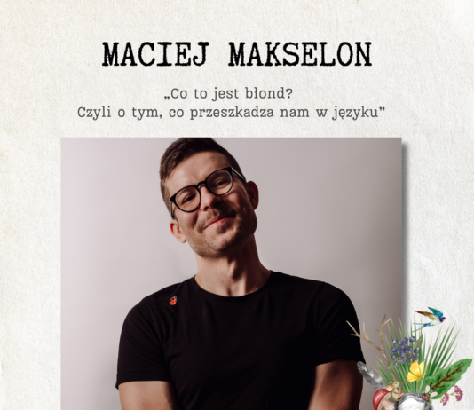 MACIEJ MAKSELON W TARNOBRZEGU O BŁĘDACH
