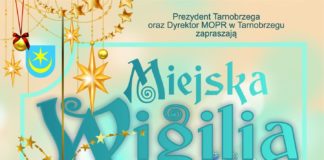 PREZYDENT TARNOBRZEGA I DYREKTOR MOPR ZAPRASZAJĄ NA MIEJSKĄ WIGILIĘ