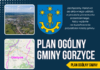 PLAN OGÓLNY GMINY GORZYCE. MOŻNA SKŁADAĆ WNIOSKI