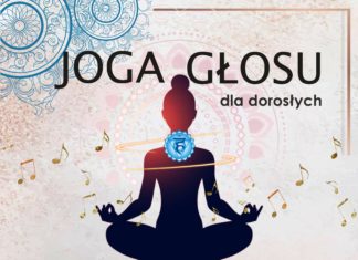 JOGA GŁOSU DLA DOROSŁYCH W PORCIE KULTURY W SANDOMIERZU