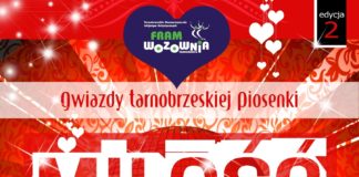 KOLEJNY KONCERT Z CYKLU “GWIAZDY TARNOBRZESKIEJ PIOSENKI”. TEMATEM PRZEWODNIM BĘDZIE MIŁOŚĆ