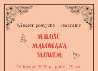 “MIŁOŚĆ MALOWANA SŁOWEM”