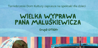“WIELKA WYPRAWA PANA MALUŚKIEWICZA” W TDK