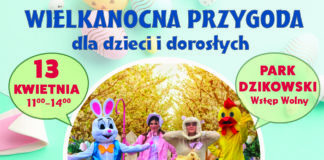 WIELKANOCNA PRZYGODA W PARKU DZIKOWSKIM