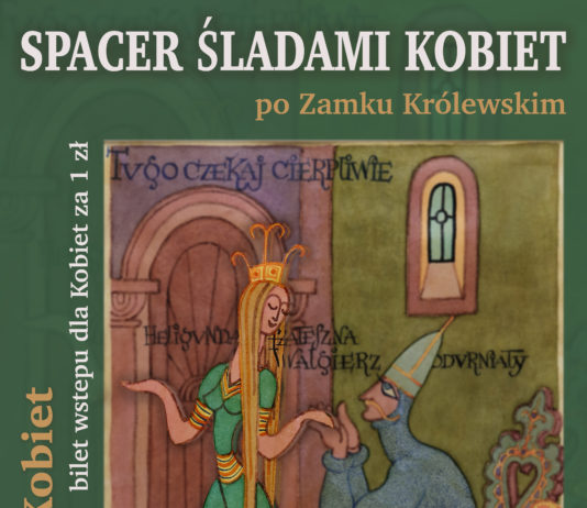 SPACER ŚLADAMI KOBIET PO ZAMKU KRÓLEWSKIM