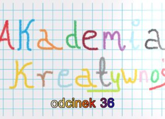 2025.04.01 – AKADEMIA KREATYWNOŚCI ODC.36