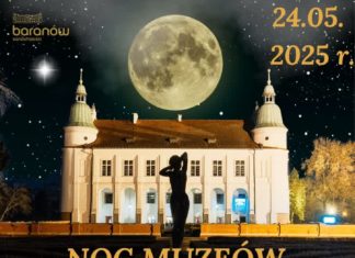 ZAMEK W BARANOWIE SANDOMIERSKIM ZAPRASZA NA NOC MUZEÓW