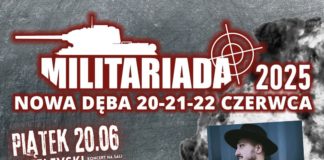 NOWA DĘBA. ZNAMY PROGRAM TEGOROCZNEJ MILITARIADY