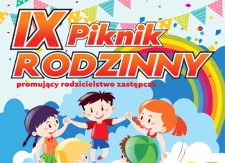 IX PIKNIK RODZINNY PROMUJĄCY RODZICIELSTWO ZASTĘPCZE