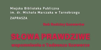 SŁOWA PRAWDZIWE – WSPOMNIENIA O TADEUSZU SZEWERZE