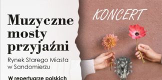 “MUZYCZNE MOSTY PRZYJAŹNI” W SANDOMIERZU