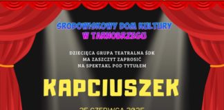 DZIECIĘCY TEATR ŚDK ZAPRASZA NA “KAPCIUSZKA”