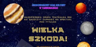 “WIELKA SZKODA!” – MŁODZIEŻOWY TEATR ŚDK ZAPRASZA NA PREMIERĘ SPEKTAKLU