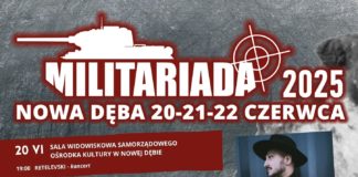 MILITARIADA W NOWEJ DĘBIE – ZOBACZ SZCZEGÓŁOWY PLAN IMPREZY