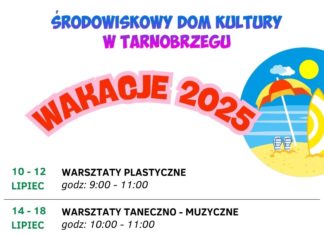 ŚRODOWISKOWY DOM KULTURY TSM ZAPRASZA NA WAKACYJNE ZAJĘCIA