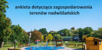 WYPEŁNIJ ANKIETĘ W SPRAWIE ZAGOSPODAROWANIA TERENÓW ZIELONYCH NAD WISŁĄ