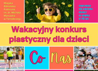 WAKACYJNY KONKURS PLASTYCZNY “CO NAS CIESZY? – KOŚCI OPOWIEŚCI”
