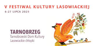 “LASOWIACKIE CHŁOPKI” CZYLI V FESTIWAL KULTURY LASOWIACKIEJ W TARNOBRZEGU