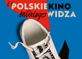 21. EDYCJA FESTIWALU POLSKIE KINO MŁODEGO WIDZA