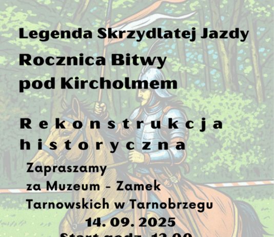 LEGENDA SKRZYDLATEJ JAZDY – REKONSTRUKCJA HISTORYCZNA