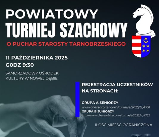 POWIATOWY TURNIEJ SZACHOWY O PUCHAR STAROSTY TARNOBRZESKIEGO