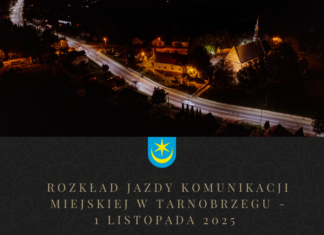 WSZYSTKICH ŚWIĘTYCH – ROZKŁAD JAZDY KOMUNIKACJI MIEJSKIEJ W TARNOBRZEGU
