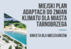 MIEJSKI PLAN ADAPTACJI DO ZMIAN KLIMATU DLA MIASTA TARNOBRZEGA